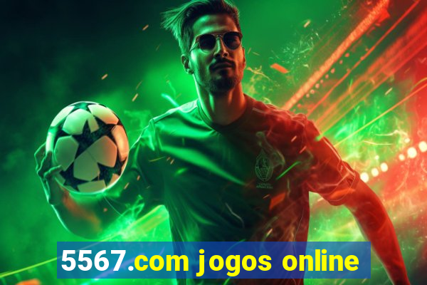 5567.com jogos online